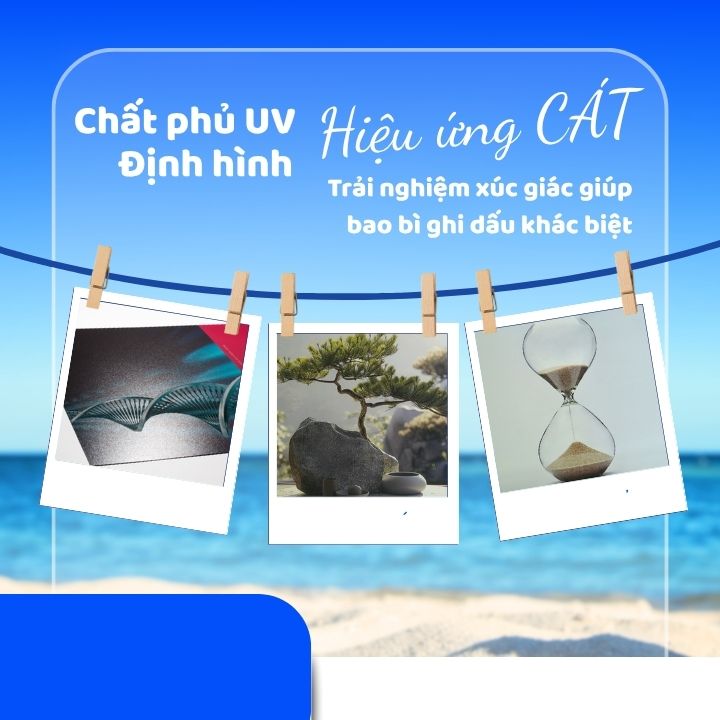 Chất phủ UV định hình hiệu ứng cát – Trải nghiệm xúc giác giúp bao bì ghi dấu khác biệt