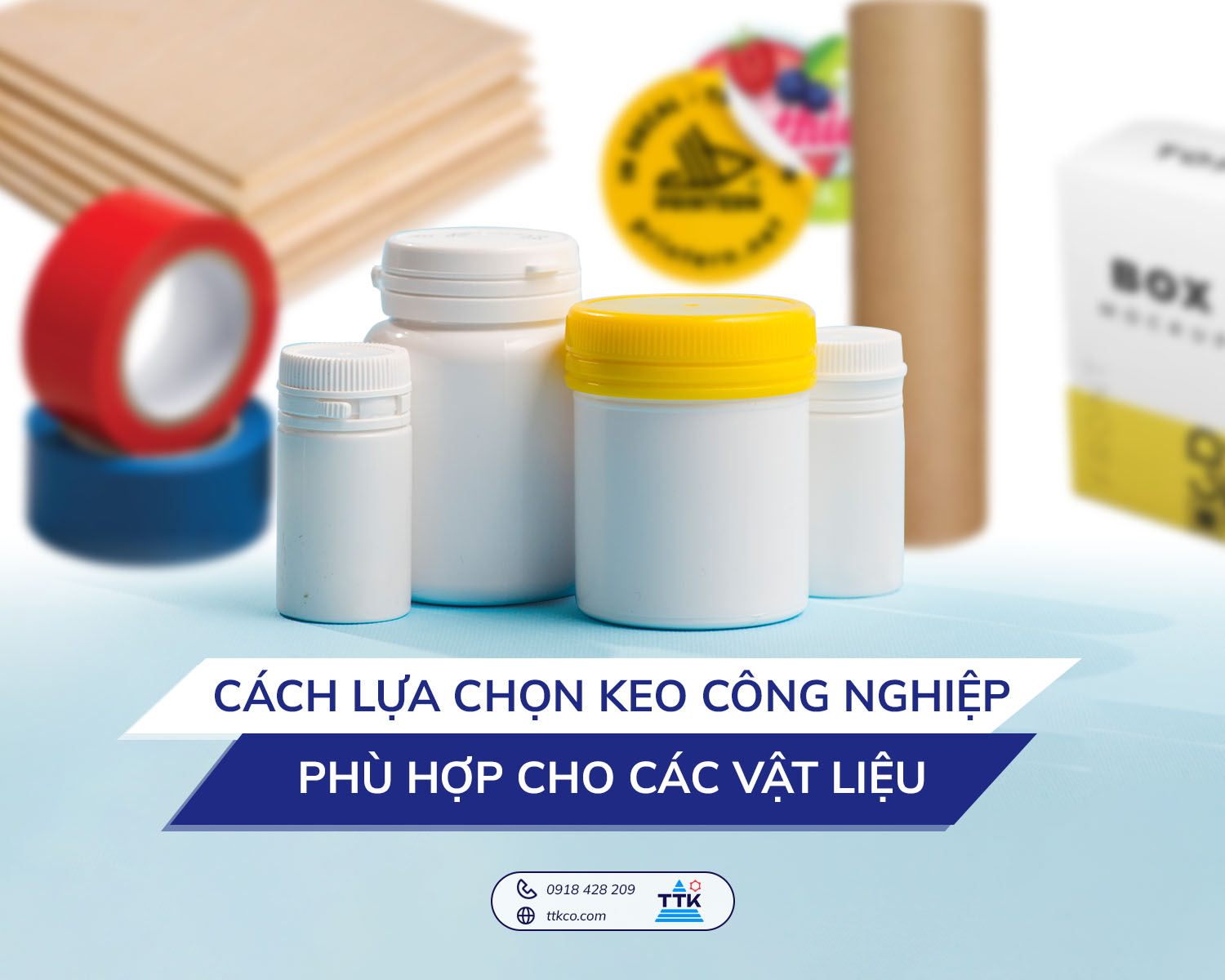 Cách lựa chọn keo Công Nghiệp phù hợp cho các Vật Liệu